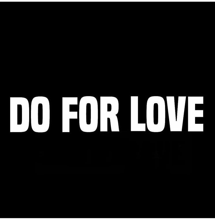 Do For Love